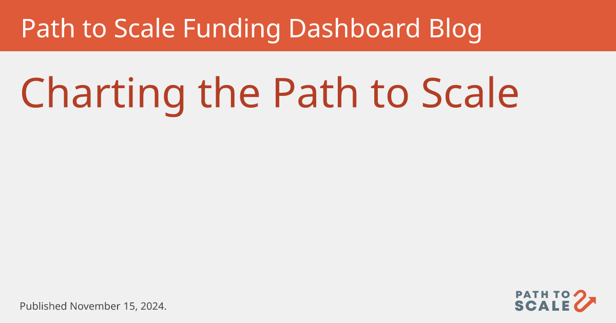 P2S Dashboard Blog: Charting the Path to Scale